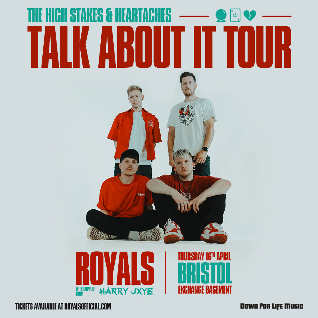 The Talk About It Tour - Royals live at EXCHANGE, BRISTOL (16/4/26)